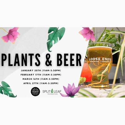 Plants & Beer @ Loose Ends Brewing in Centerville, OH